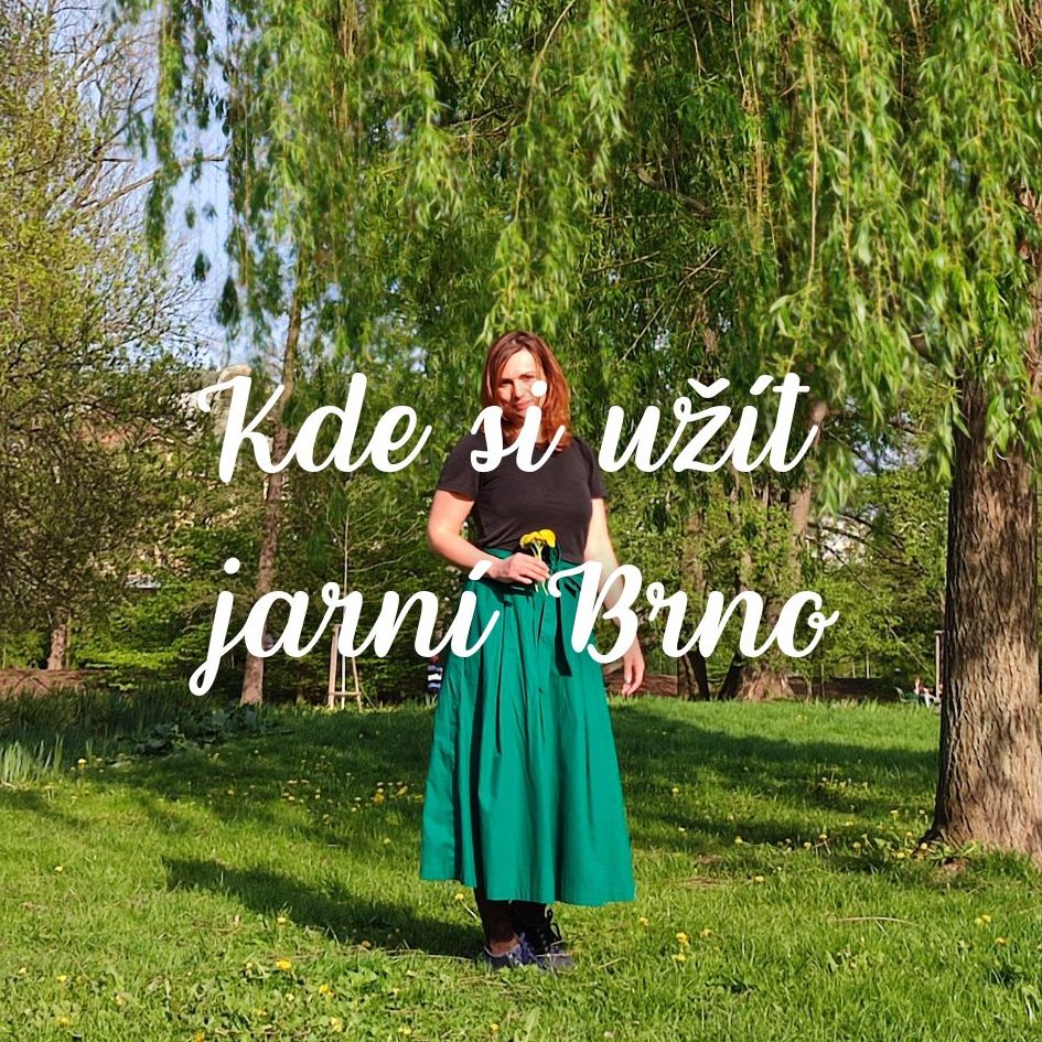 Kde si užít jarní&nbsp;Brno